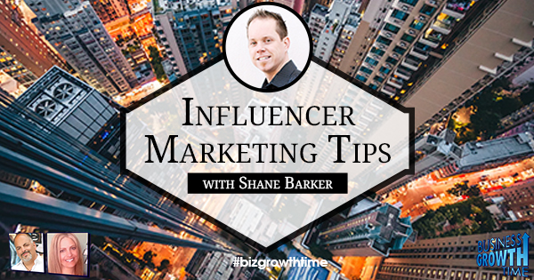 Episode 135 – Influencer Marketing Tips with Shane Barker