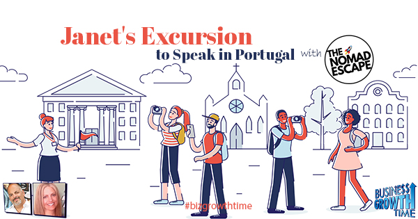 Episode 190 – Janet’s Excursion to Speak in Portugal with The Nomad Escape