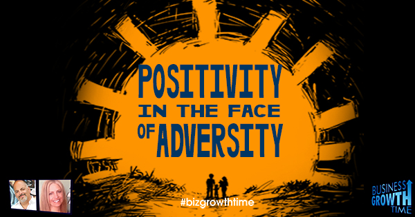 Episode 150 – Positivity in the Face of Adversity