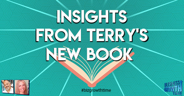 Episode 191 –  Insights from Terry’s New Book
