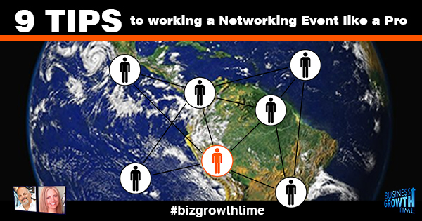 Episode 52 – 9 Tips to Working a Networking Event Like a Pro