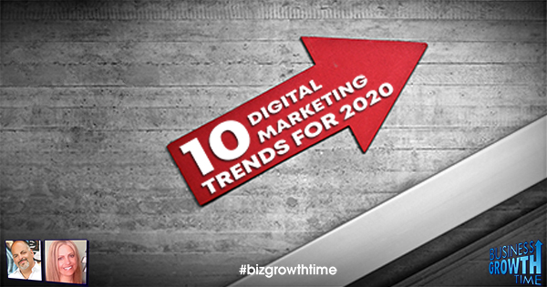 Episode 141 – 10 Digital Marketing Trends for 2020
